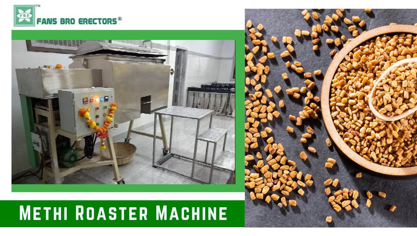 Fenugreek/Methi Roaster Machine