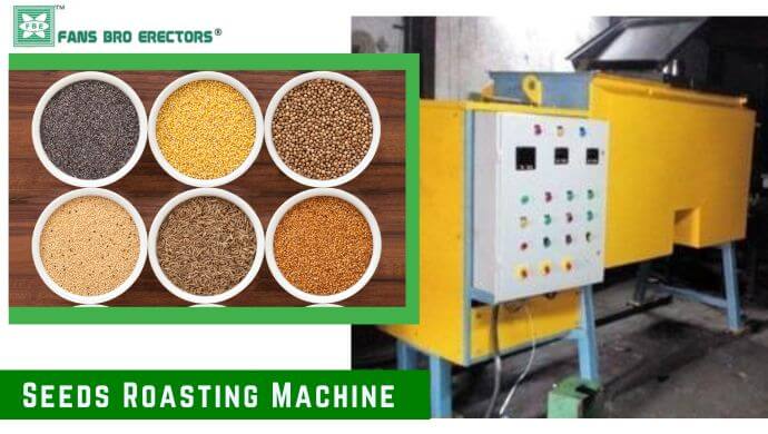 Seeds Roasting Machines