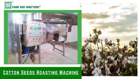 Cotton Seeds Roasting Machine